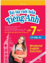 Bài tập cuối tuần Tiếng Anh Lớp 7 tập 1 (Có đáp án) - Đại Lợi